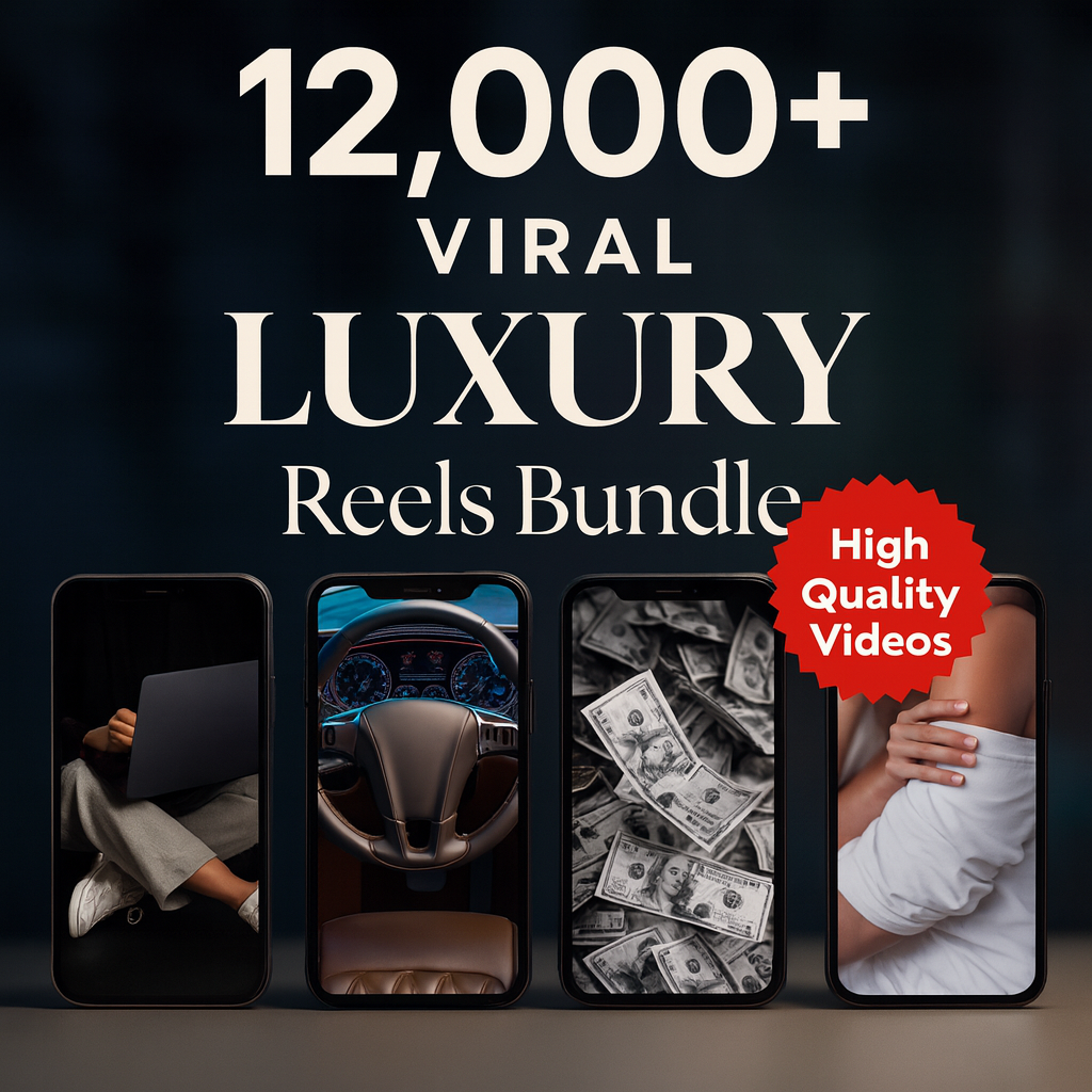 12,000+ Viral Luxury Reels Bundle for Social Media