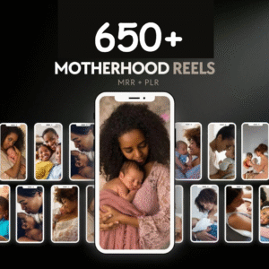 650+ Motherhood Reels Pack with PLR & MRR — Ready to Post Content for Fast Social Growth